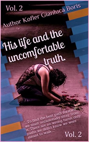 "His life and the uncomfortable truth": Special edition 1st and 2nd book